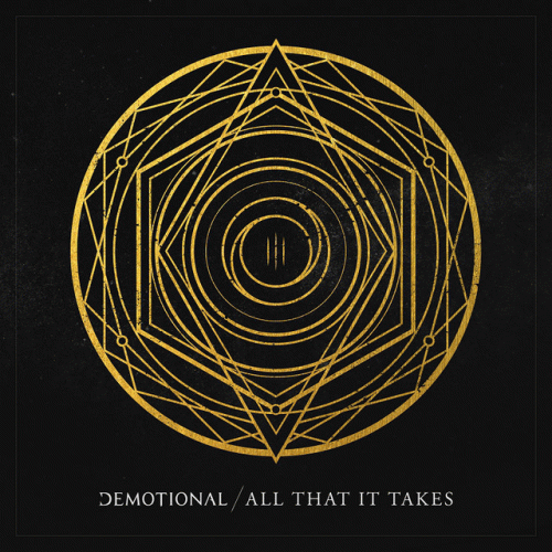 Demotional : All That It Takes